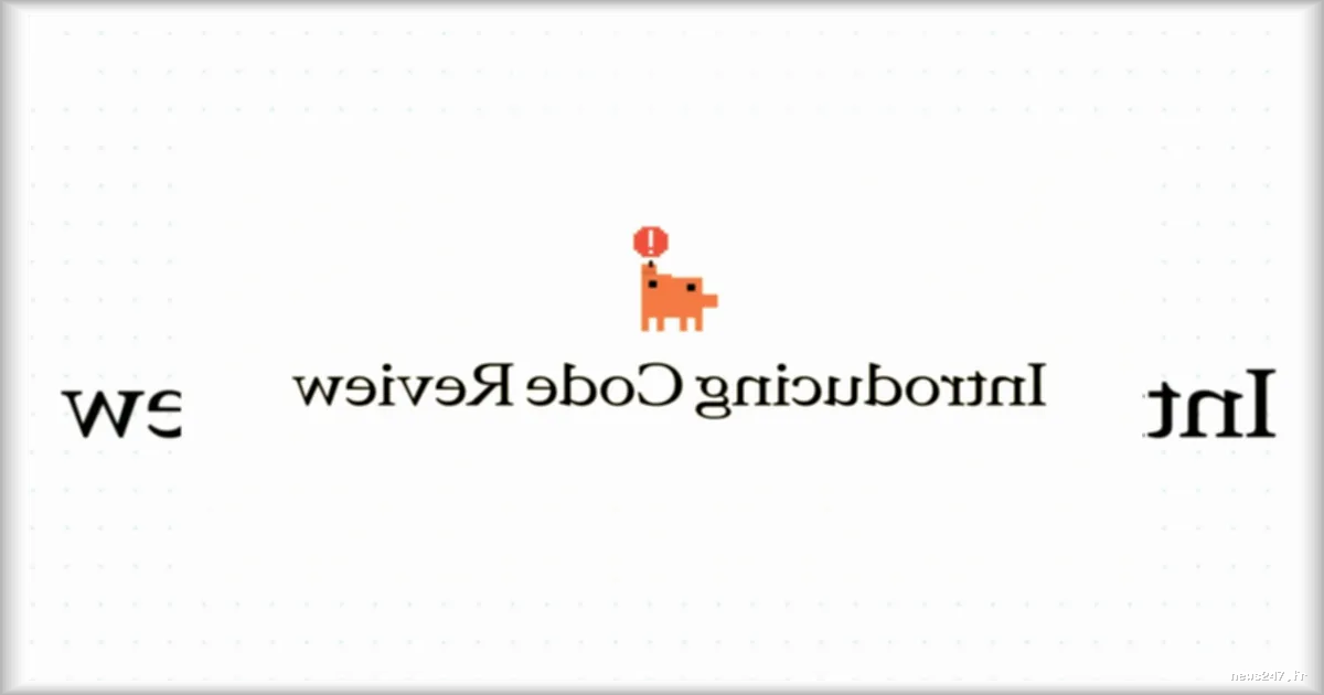 Anthropic lance Code Review pour ameliorer la revue du code source en reponse a la proliferation de l'IA dans les projets open source