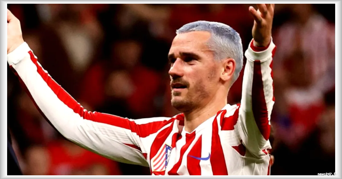 Antoine Griezmann décide de rester à l'Atlético malgré les rumeurs de départ vers la MLS