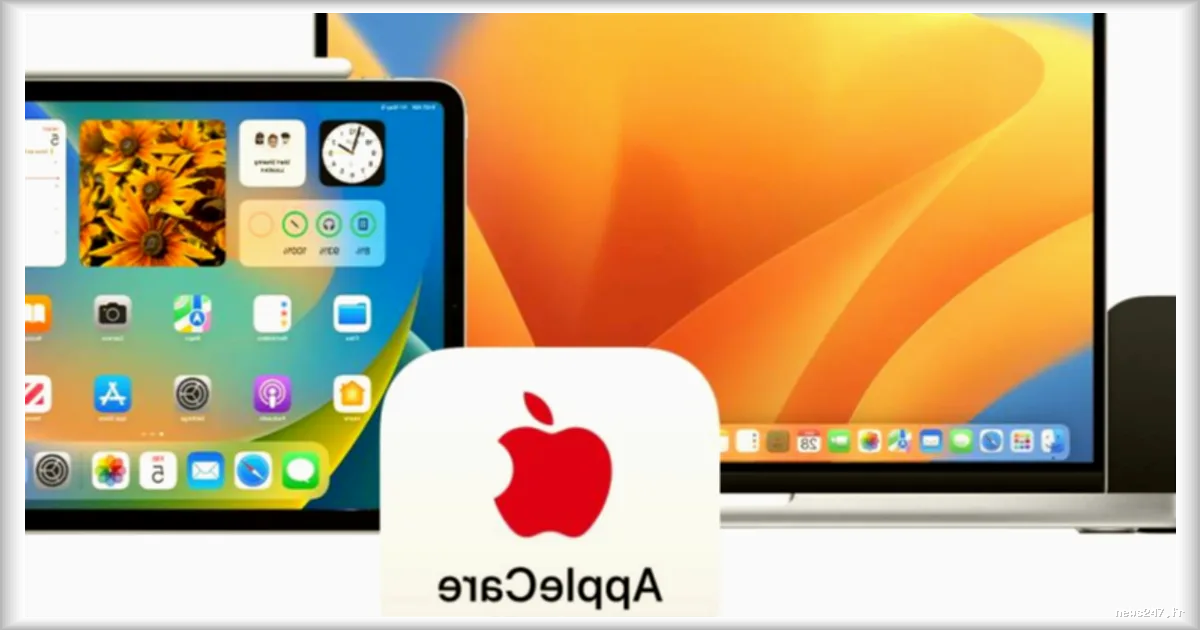 AppleCare One désormais disponible en France : une couverture multi-appareils sous conditions