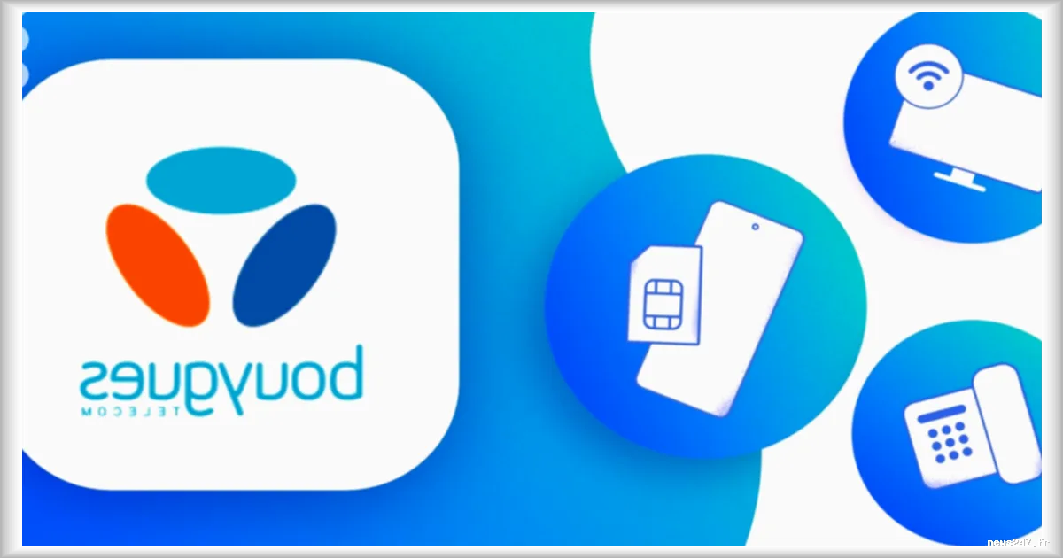 Bouygues Telecom, un leader des télécoms français avec des offres compétitives