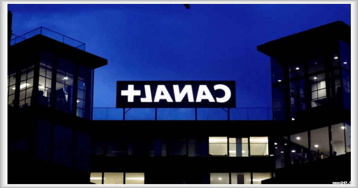 Canal+ affiche une croissance record de 40 % au premier semestre grâce à l’acquisition de MultiChoice