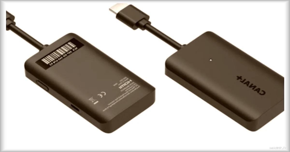 Canal+ lance un dongle TV HDMI destiné à l'Afrique : une innovation qui pourrait gagner l'Europe