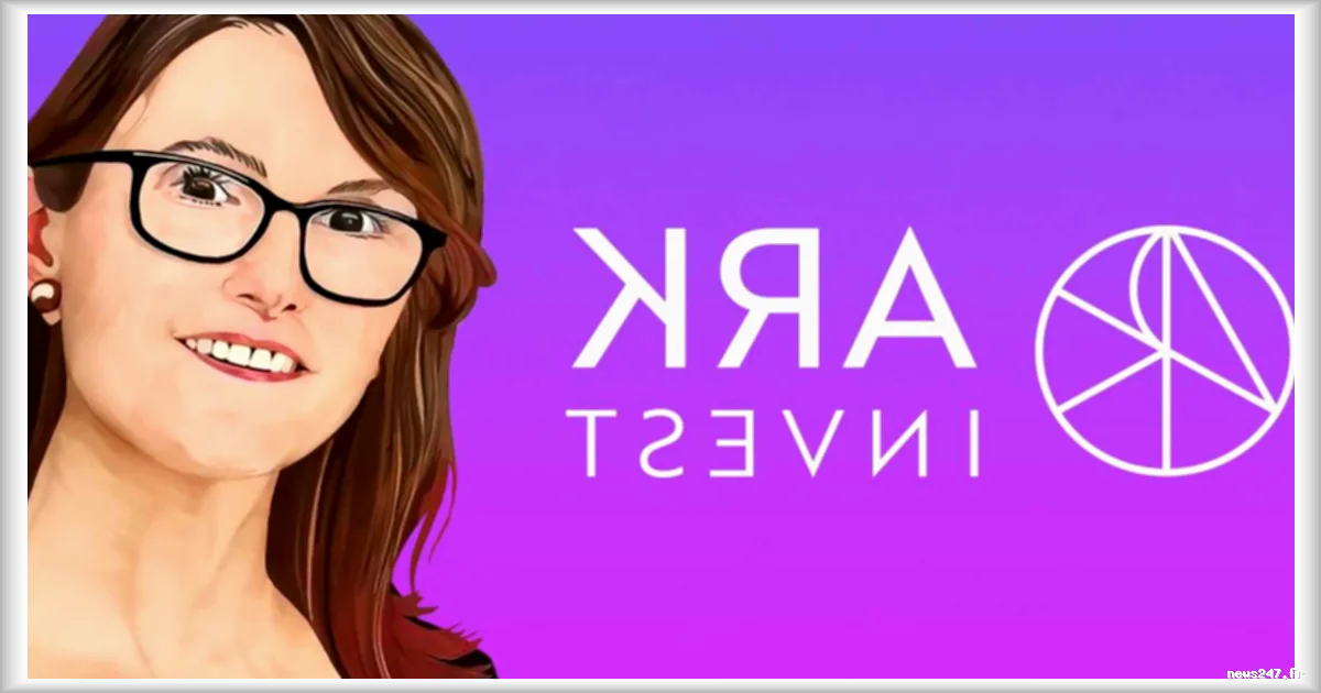 Cathie Wood (ARK Invest) continue de parier sur les crypto-entreprises malgré les tensions en Iran