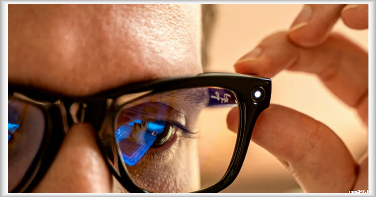 Des videos capturées avec les lunettes connectées Meta peuvent être moins privées qu'imaginé