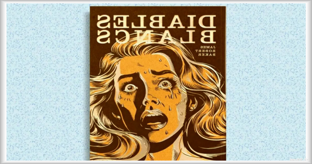 Diables blancs : la découverte posthume de l'écrivain américain James Robert Baker, un auteur radical non traduit depuis sa mort en 1997