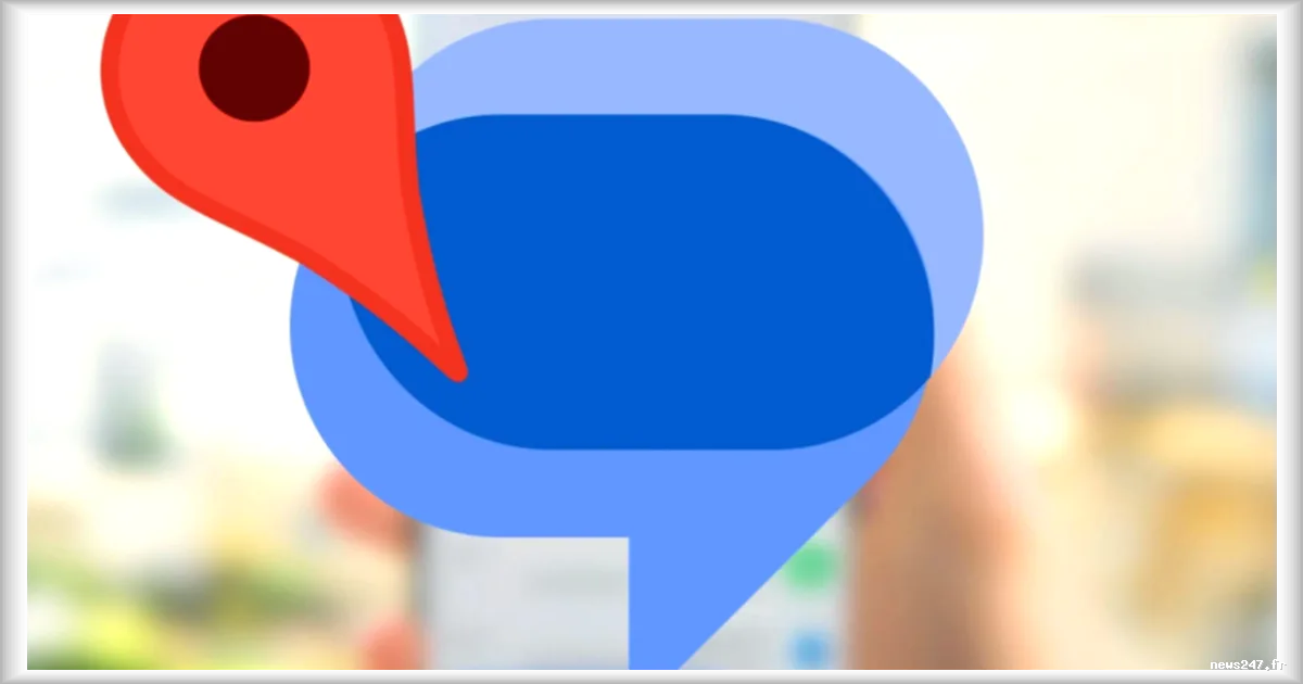 Google Messages permet désormais le partage de localisation en temps réel