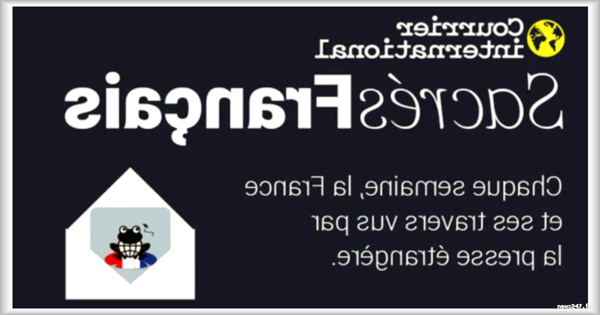 La France face à un climat politique tendu, selon Courrier International