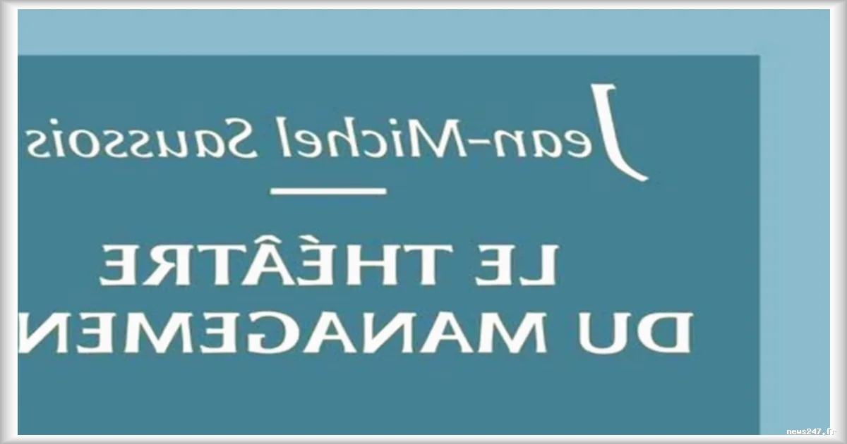 L'art du management expliqué par Shakespeare, Corneille et Tchekhov