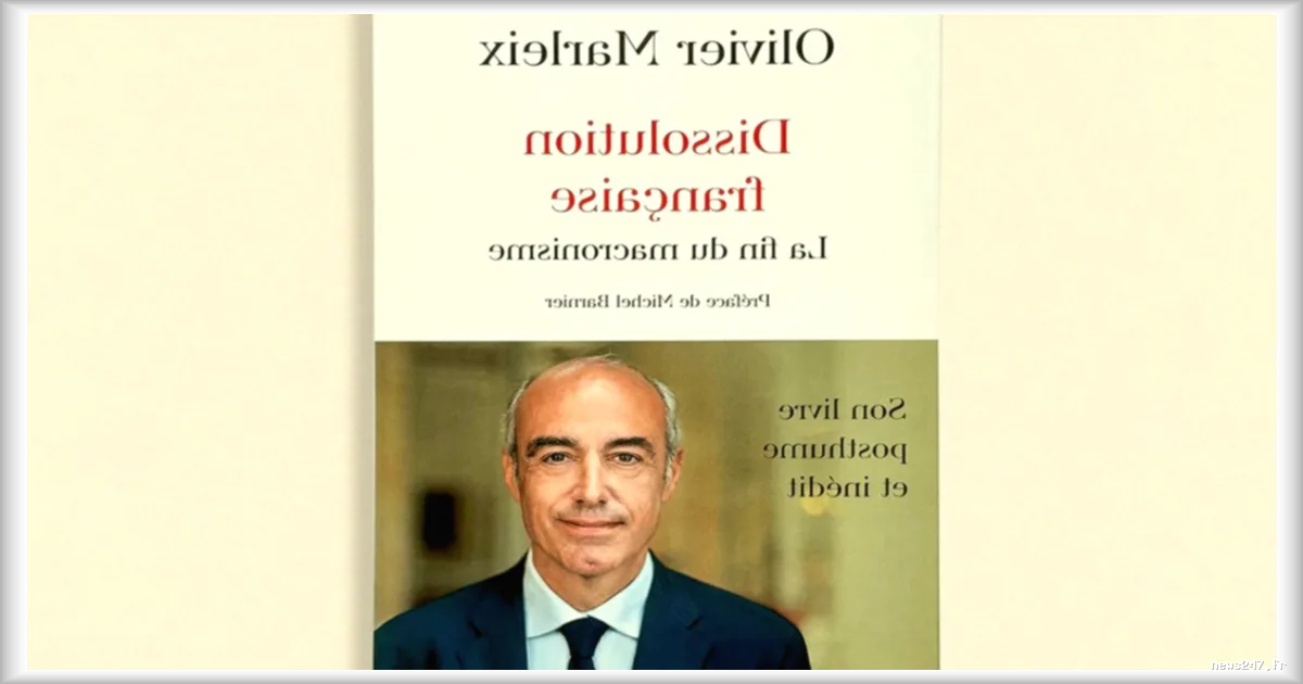 Le succès de « Dissolution française » d'Olivier Marleix : un phénomène éditorial