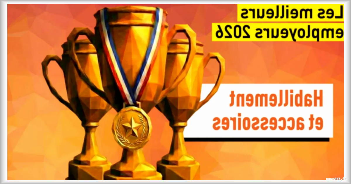 Les employeurs les mieux notés de l'habillement et des accessoires