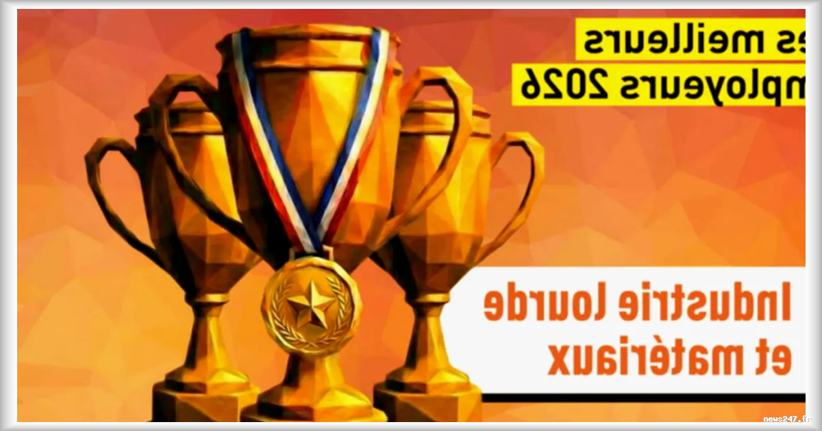 Les meilleurs employeurs dans l'industrie lourde et des matériaux selon une enquête de Capital