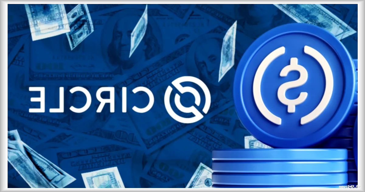 Les résultats de Circle dépassent les attentes, avec un stablecoin USDC en plein essor