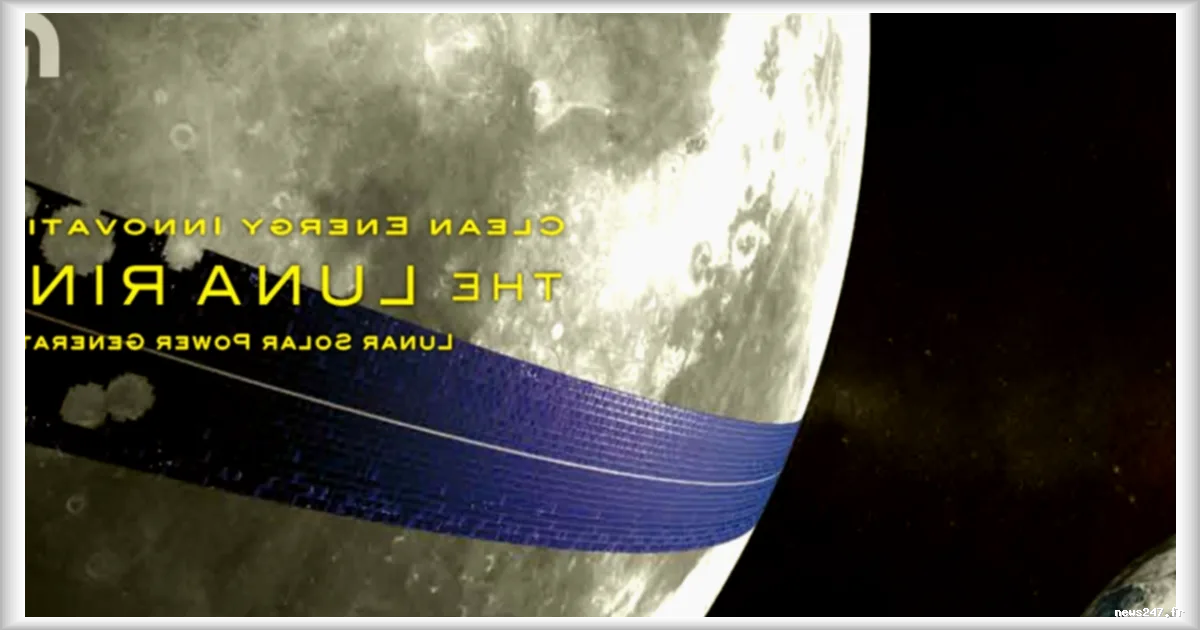 Projet Luna Ring : une ceinture de panneaux solaires sur la Lune pour alimenter la Terre