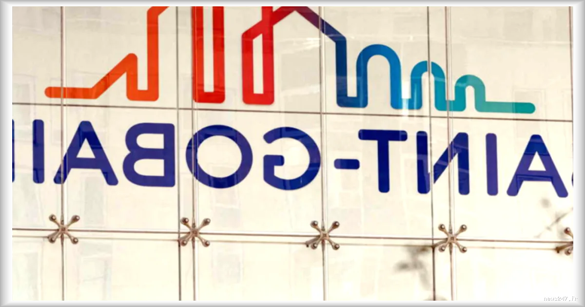 Saint-Gobain en Bourse : un géant des matériaux de construction bien positionné face aux canicules à répétition