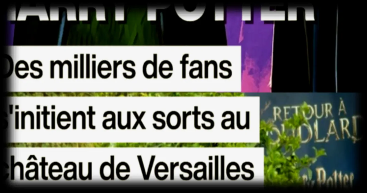 25 ans d’Harry Potter : des milliers de fans envoûtés au château de Versailles
