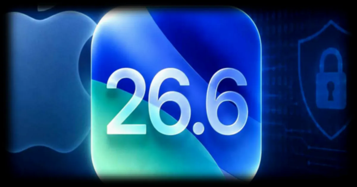 Apple corrige 78 failles de sécurité dans iOS 26.6 : une mise à jour urgente pour les iPhone