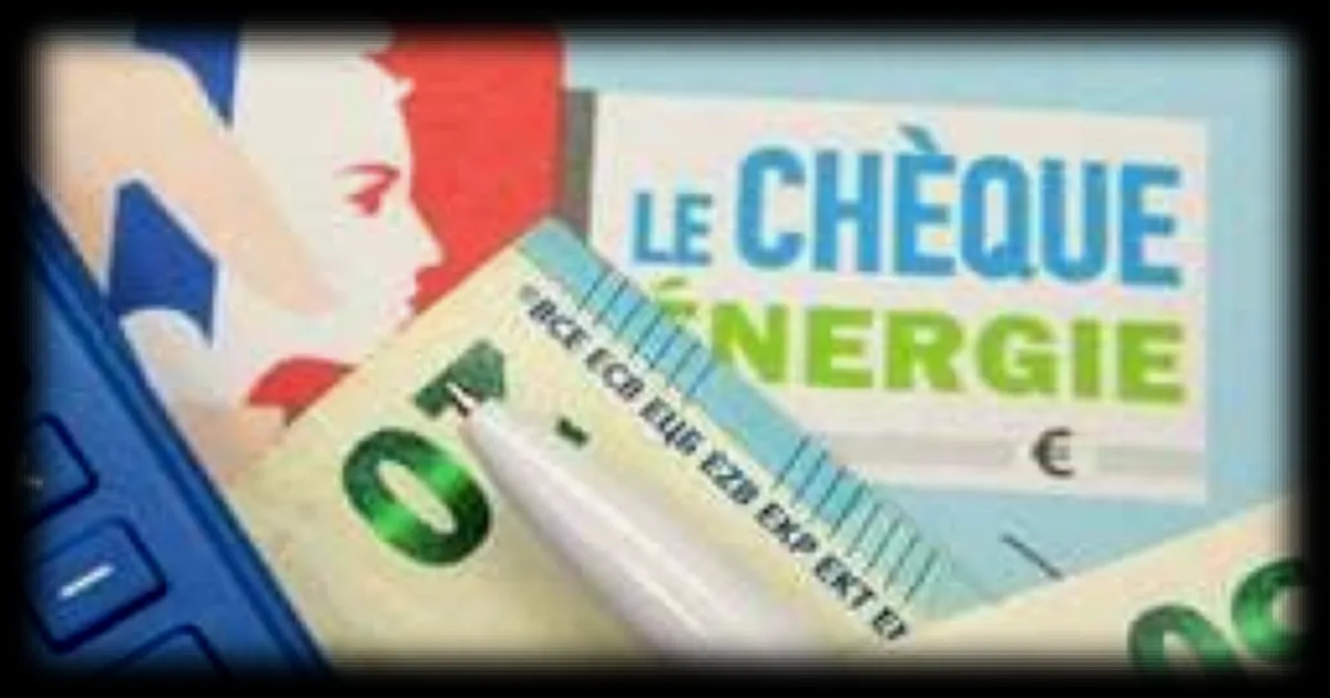 Campagne 2026 du chèque énergie : montant, utilisation, réclamation, ce qu'il faut savoir