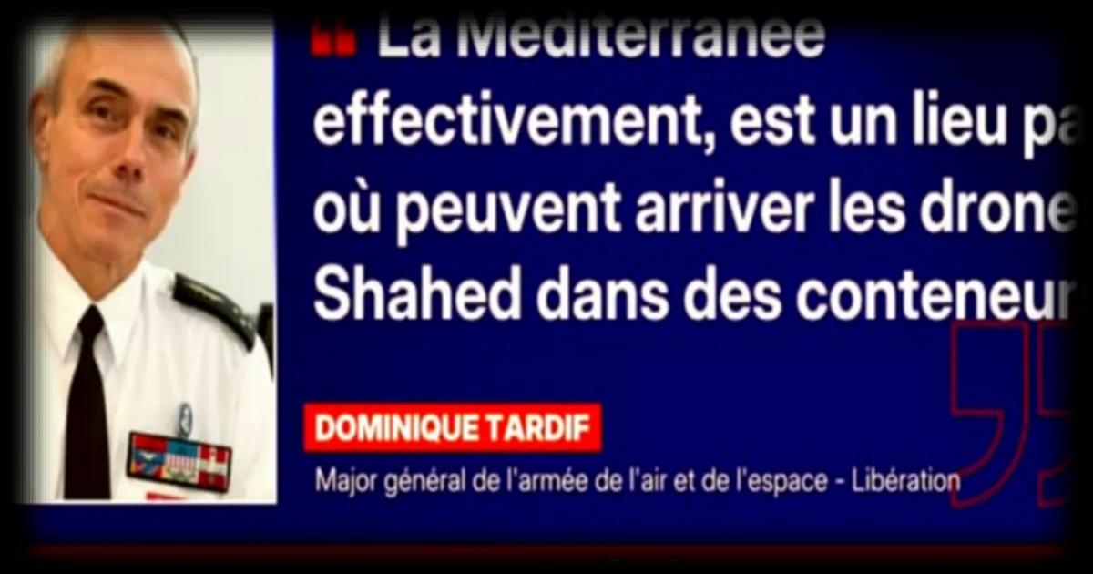 Conflit au Moyen-Orient : les drones Shahed pourraient transiter par la Méditerranée via des conteneurs, selon l'armée française