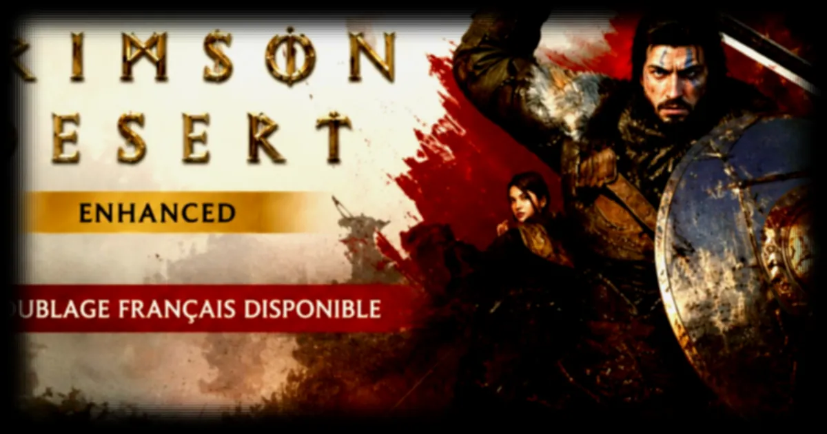 Crimson Desert : Pearl Abyss propose une Enhanced Edition gratuite dès cinq mois après la sortie