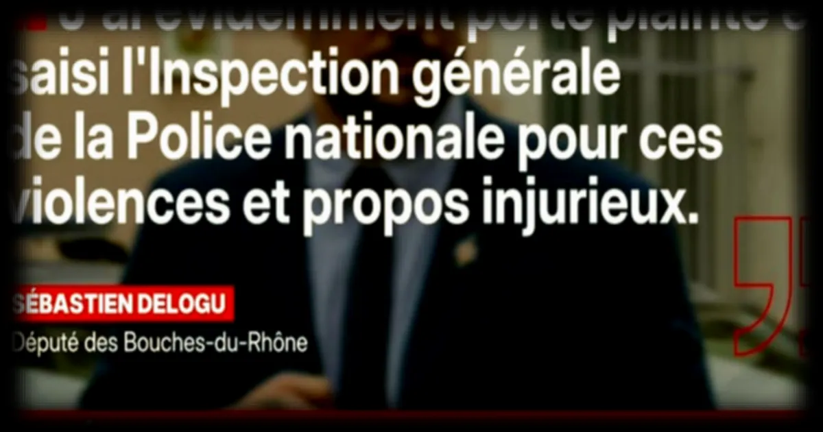 Député LFI Sébastien Delogu annonce porter plainte après sa garde à vue et saisit l'IGPN