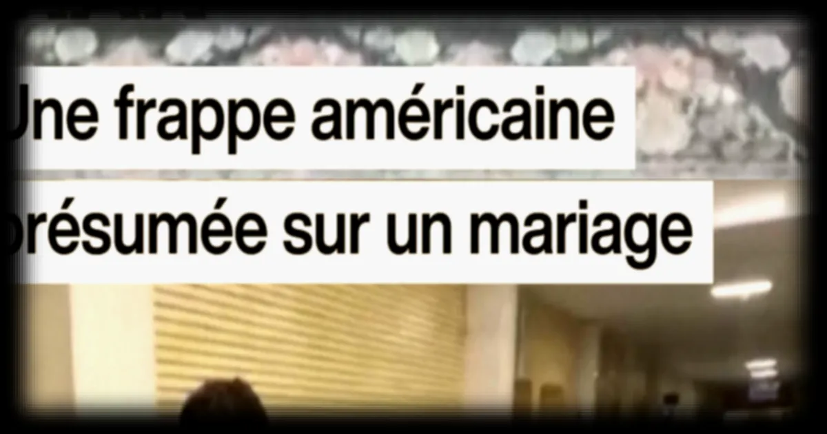 Frappe présumée américaine sur un mariage en Iran : Téhéran dénonce un crime de guerre
