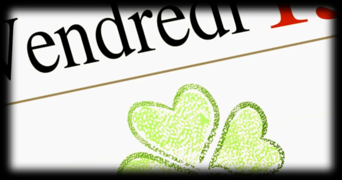 La superstition du vendredi 13 : du hasard au profit