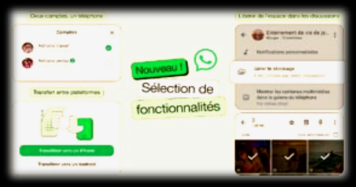 Meta annonce 6 nouveautés à venir sur WhatsApp incluant la migration des discussions et la gestion multi-compte