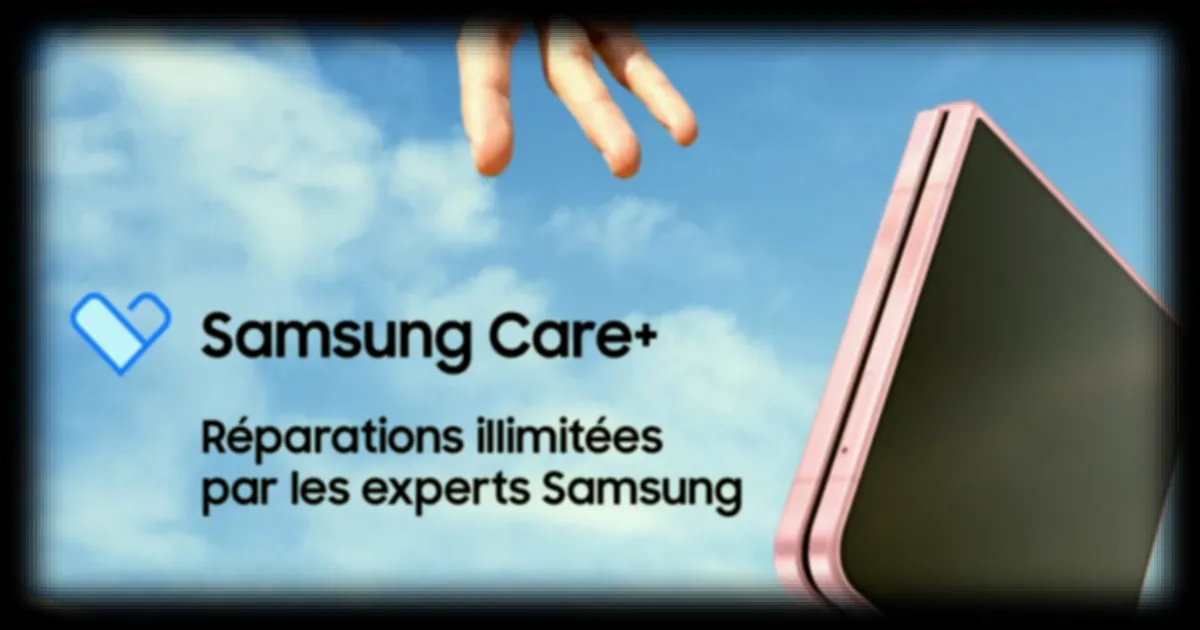 Samsung Care+ : une assurance étendue pour les smartphones Galaxy avec trois mois offerts