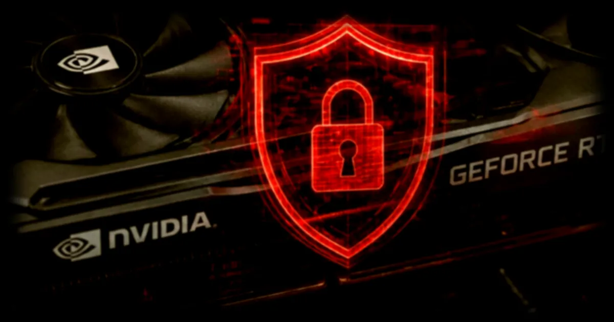 Vulnérabilité critique dans les pilotes NVIDIA : une mise à jour urgente est nécessaire