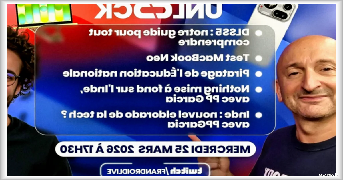 Test MacBook Neo, DLSS5, Nothing en Inde avec PP Garcia : ce qu'il faut retenir de l'Unlock Talk de Frandroid