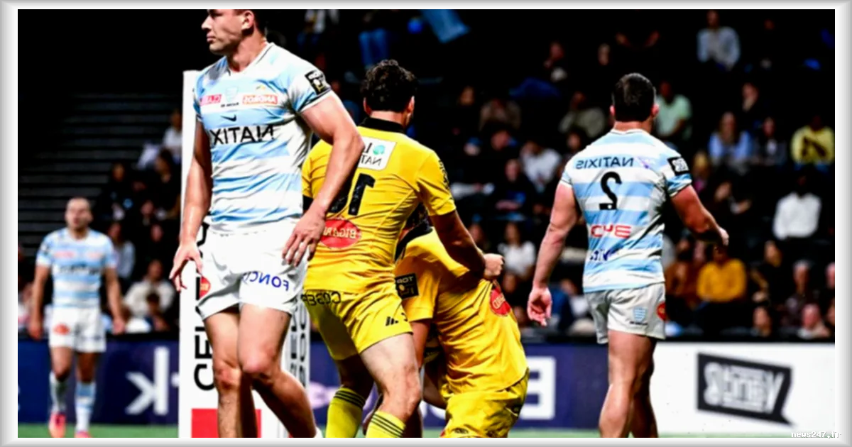 Top 14 : Le Racing 92 rate l'occasion de rejoindre le Top 6 après sa défaite face à La Rochelle